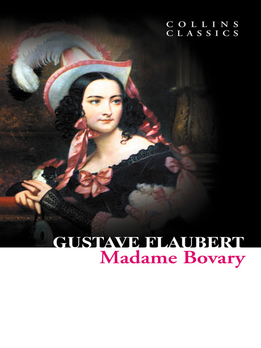 Title details for Madame Bovary by Gustave Flaubert - Wait list